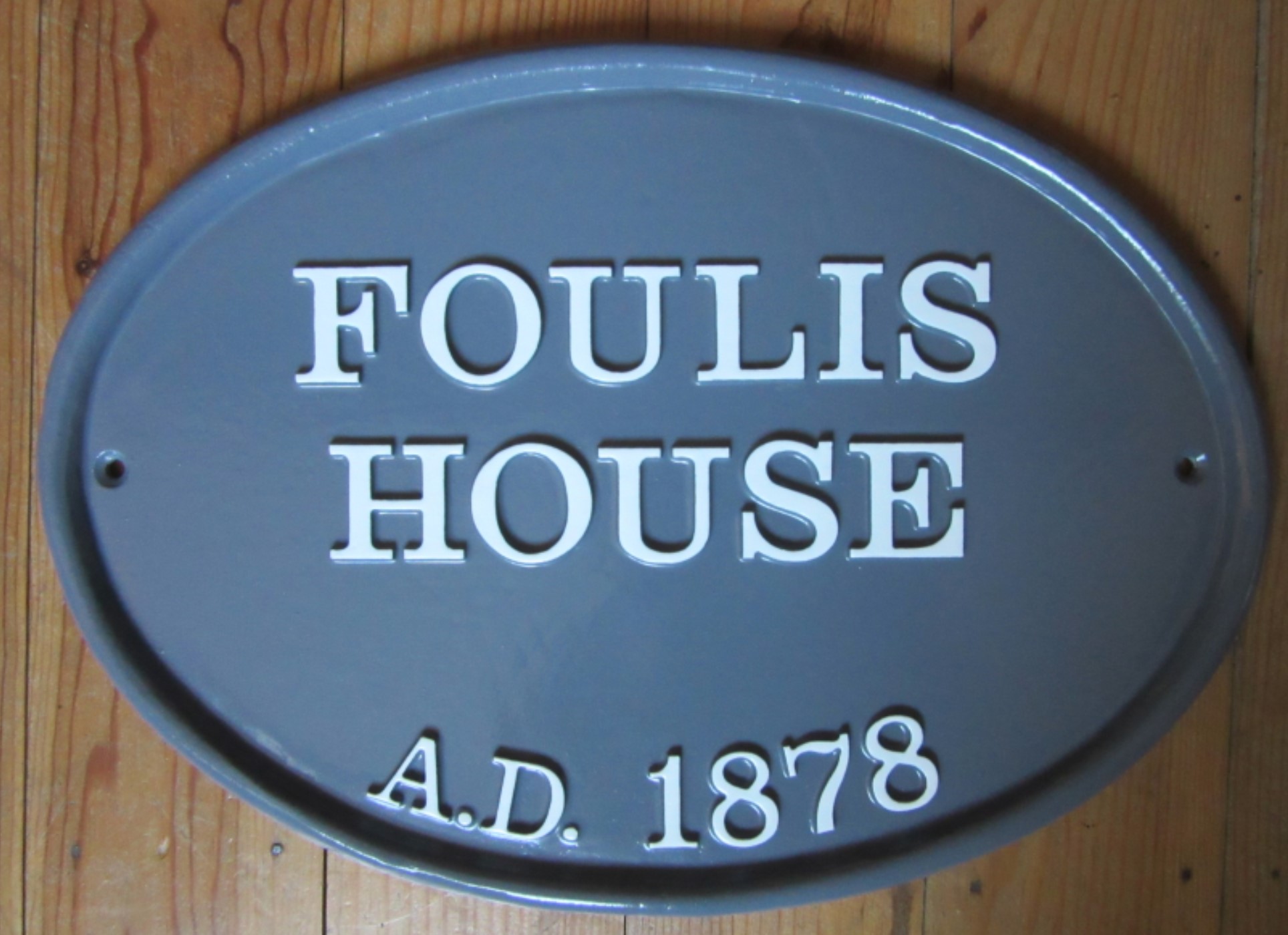 FOULIS HOUSE - HOUSE SIGN