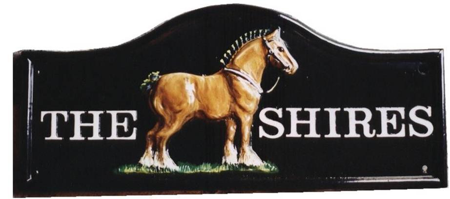 THE SHIRES / SHIRE HORSE HOUSE SIGN